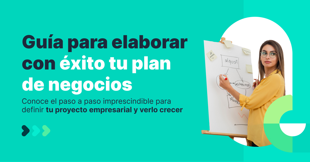 Guía para elaborar con éxito tu plan de negocios