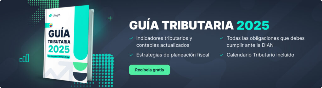 Uvt Año 2025: ¿Qué Es Y Cómo Se Calcula? guia tributaria 1