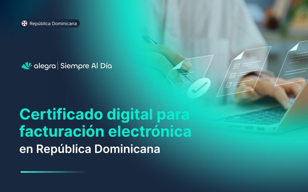 Certificados Digitales Gratuitos Dgii: Clave Para Emitir Facturas Electrónicas En Rd Portada Horizontal 2 1