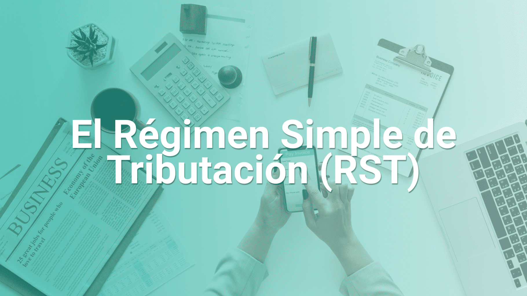 Régimen simple de Tributación (RST) en Colombia 2021